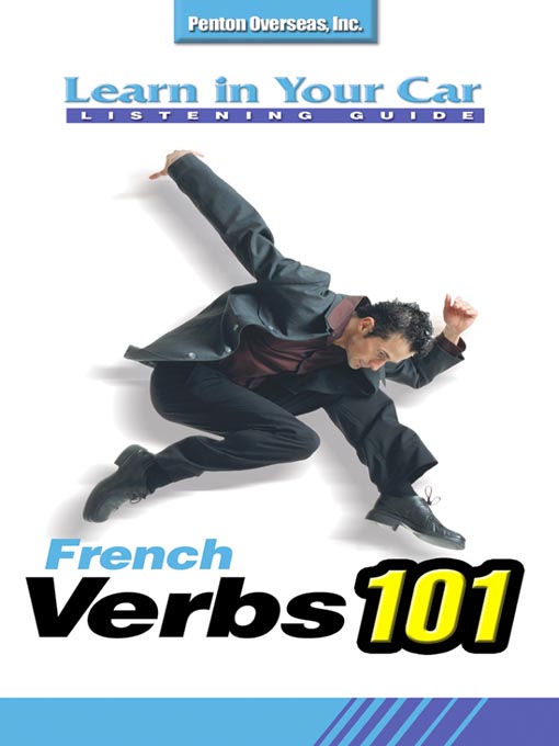 Title details for Learn in Your Car French Verbs 101 by Penton Overseas, Inc - Wait list